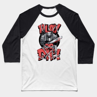 Play Or Die Baseball T-Shirt